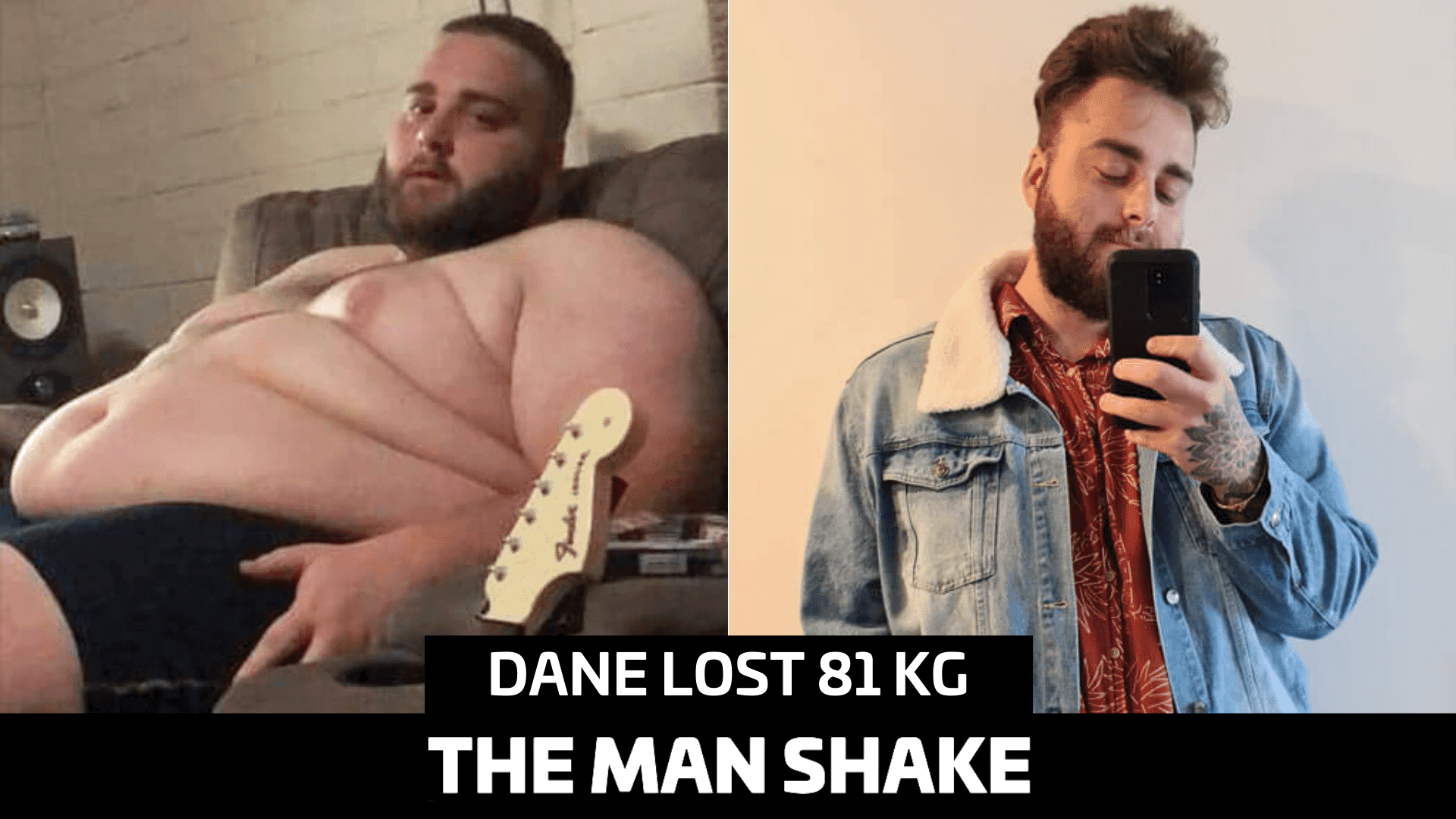 Dane lost a jaw dropping 81kg!