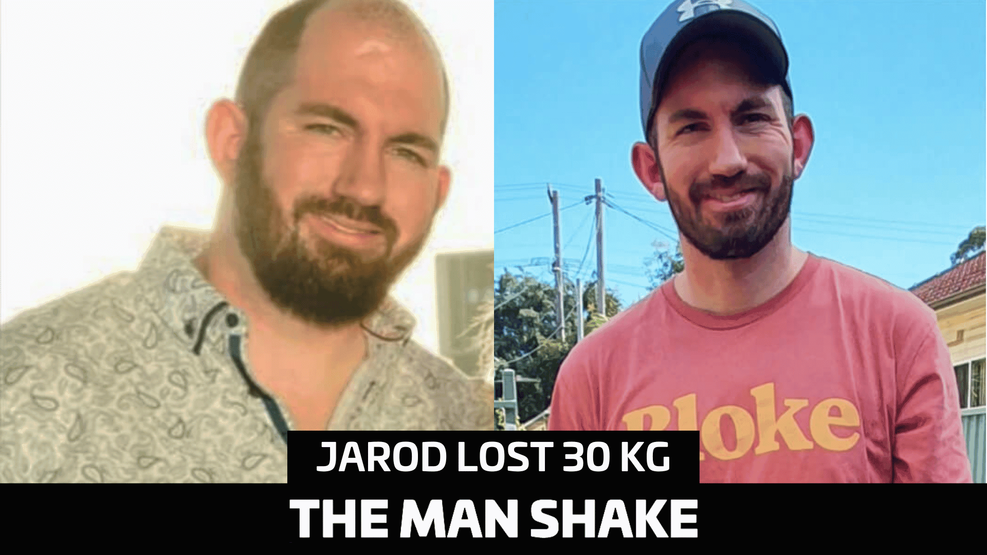 Jarod dropped 30kg surrounded by pizza everyday!