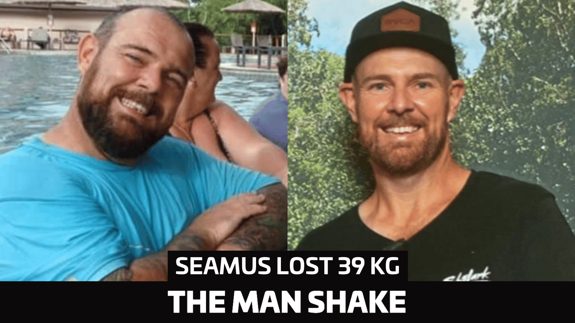 Seamus turned everything around and lost 39kg